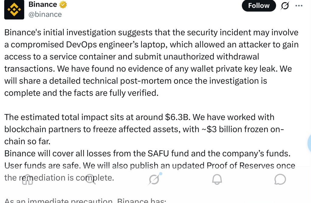 其後,幣安再次於社交平台發文,預料在是次疑遭黑客攻擊的意外中造成63億美元受到影響。 其後,幣安再次於社交平台發文,預料在是次疑遭黑客攻擊的意外中造成63億美元受到影響。